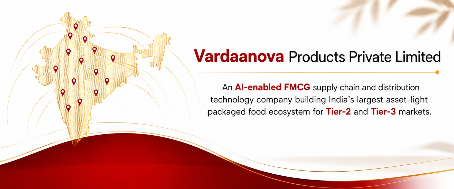 Vardaanova Products Private Limited — AI-enabled FMCG supply chain and distribution technology company
